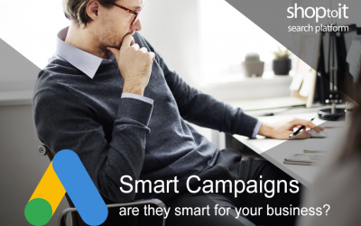 Why Google Ads Smart Campaigns May Not be Smart for Your Business